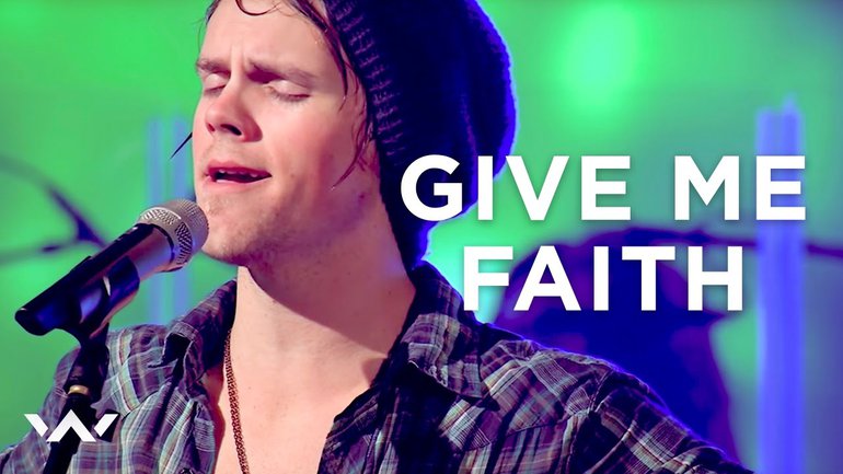 Give me faith