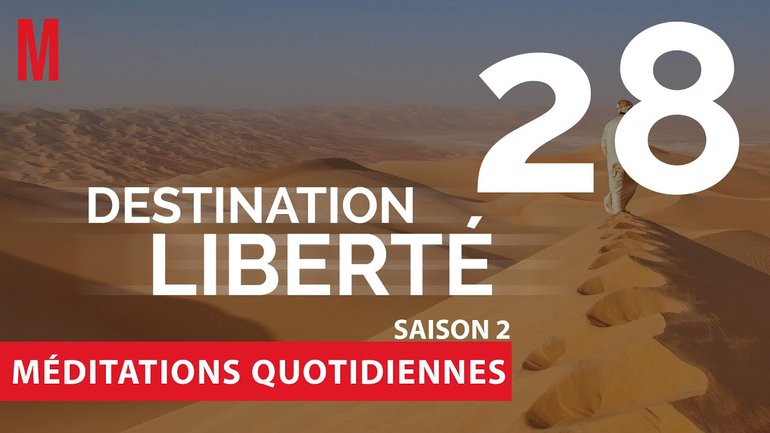Destination Liberté (S2) Méditation 28 - Ésaïe 43.16-21 & Apocalypse 21.1-5 - Église M