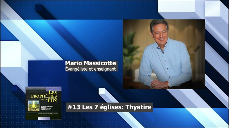 E13 Les 7 églises de l'Apocalypse: L'âge de Thyatire