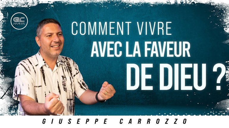 Comment vivre avec la faveur de Dieu ?  | Glc Baudour|