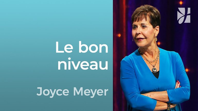 2mn avec Joyce Meyer - Comment atteindre le niveau suivant ? - 710