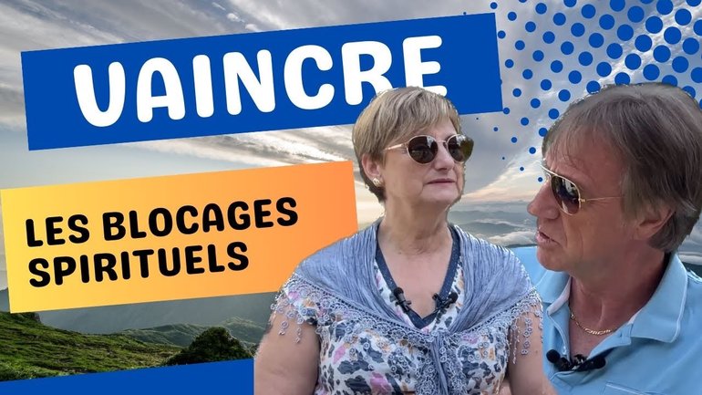 Comment vaincre les blocages spirituels ? pasteur Serge et Fabienne Herrbrech #sparkbible