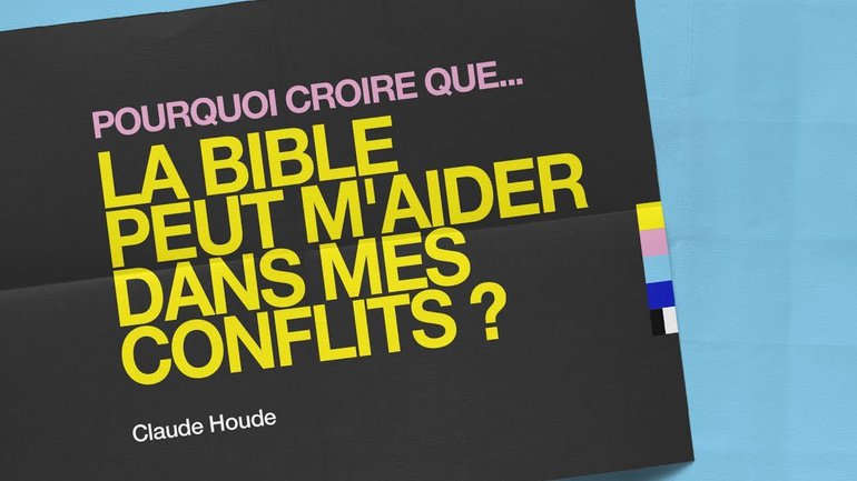Pourquoi croire que la bible peut m'aider dans mes conflits? _Claude Houde + Louange NV Worship