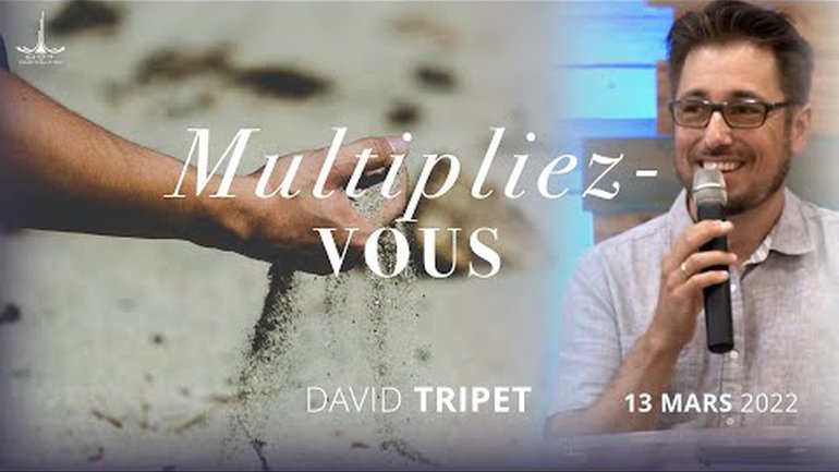 Multipliez-vous par David Tripet