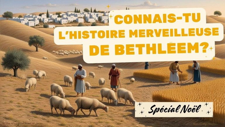 Connais-tu la merveilleuse histoire de Bethléem? // Spécial Noël.