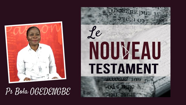 Olivia Bola Ogedengbe - La Bible, le Nouveau Testament