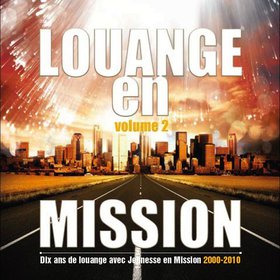 Louange en mission Vol 2