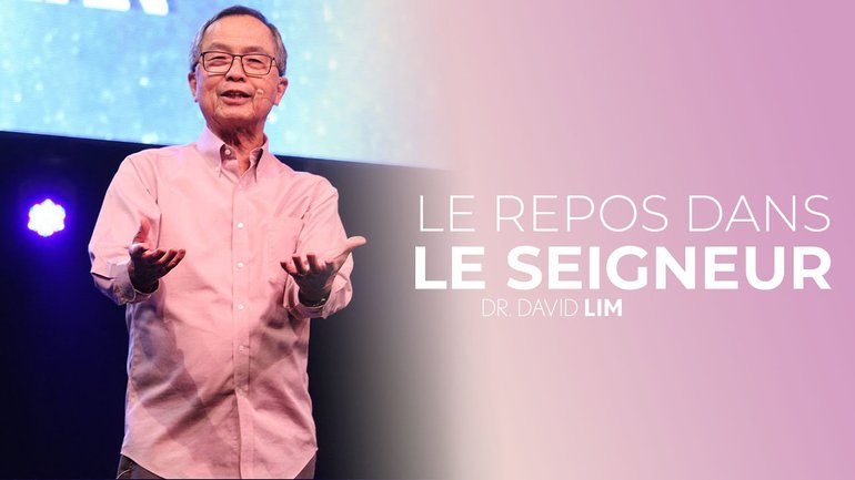 Le repos dans le seigneur - Dr.David Lim