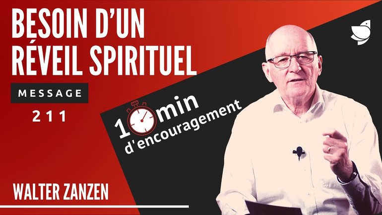 Besoin d’un réveil spirituel (211) - Walter Zanzen (EER Genève)