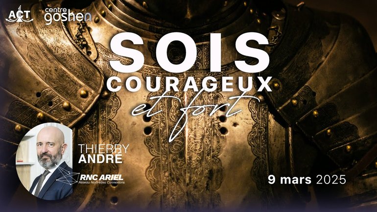 Sois courageux et fort par Thierry ANDRÉ