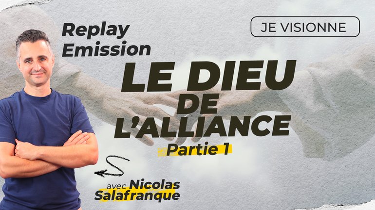 Replay - Live 16/06 : Le Dieu de l'Alliance