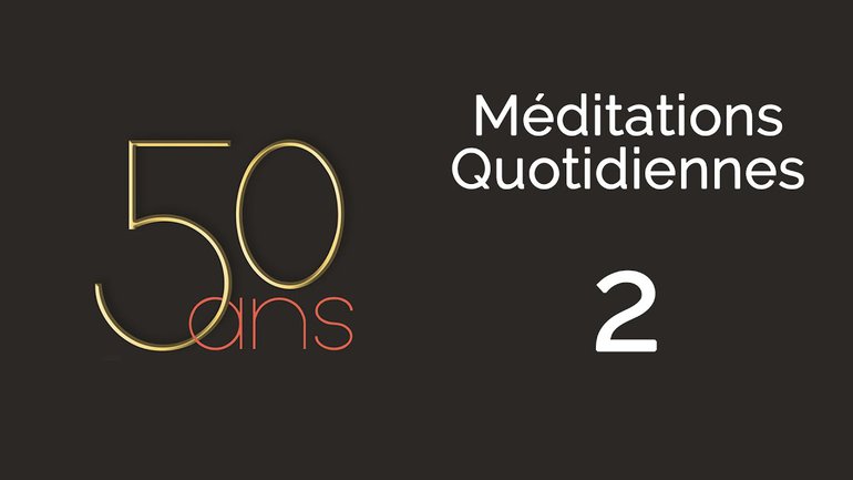 50 ans Méditation 2 - Plus que nous demandons ou imaginons #2 - Jean-Pierre Civelli - Église M