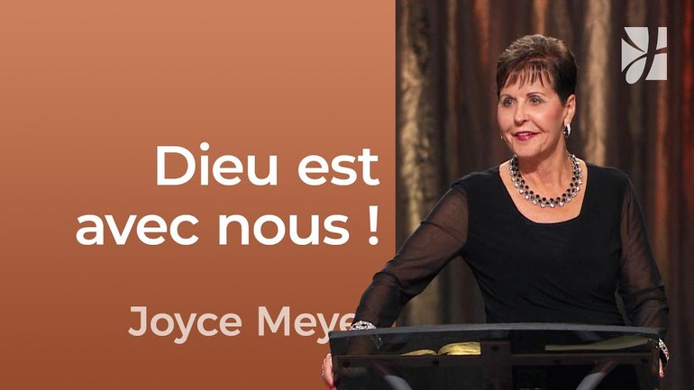Dieu est avec nous - 2mn avec Joyce Meyer - Dieu est avec nous ! - Fortifié par la foi