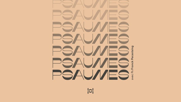 Psaumes avec Ps Franck Pecastaing #4