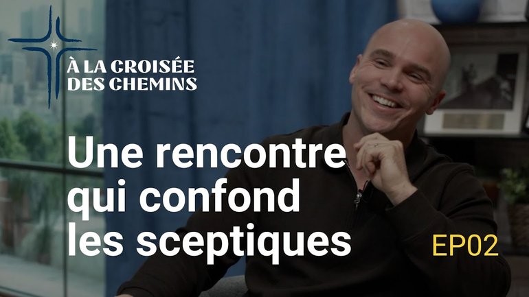 Une rencontre qui confond les sceptiques / Série À la croisée des chemins   EP02 HBN 2025
