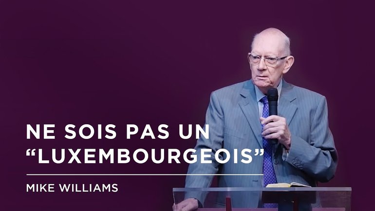 Mike Williams - Ne sois pas un "luxembourgeois"!