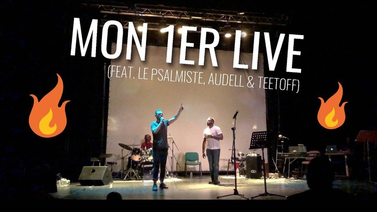 MON 1ER LIVE (Feat. Le Psalmiste, Audell & Teetoff Music)