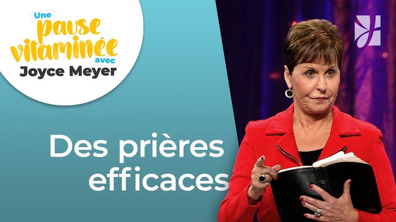 Pause vitaminée avec Joyce - Comment faire des prières efficaces ? - Grandir avec Dieu