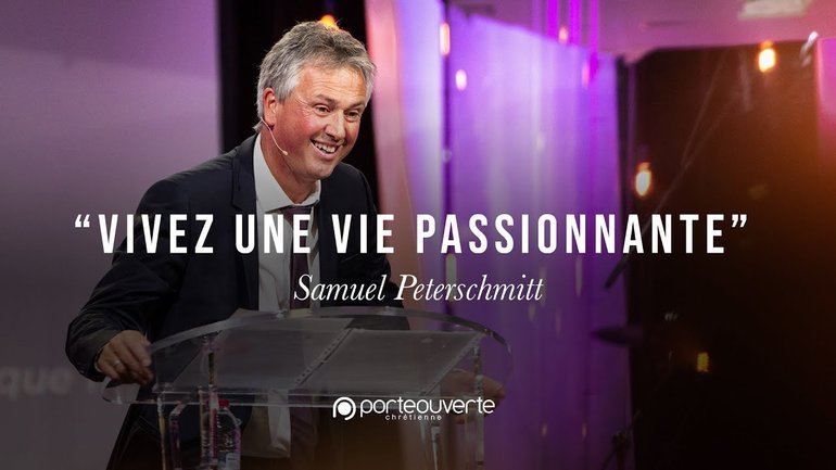 Vivez une vie passionnante (partie 1) - Samuel Peterschmitt [Culte PO 23/09/2018]