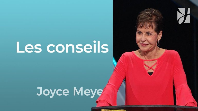 Les conseils - 2mn avec Joyce Meyer - Demander conseil à Dieu - Grandir avec Dieu