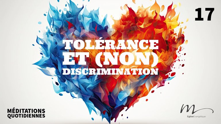 Tolérance et (non) discrimination - Intime Méditation 17 - Jean 8.7 - Jérémie Chamard 