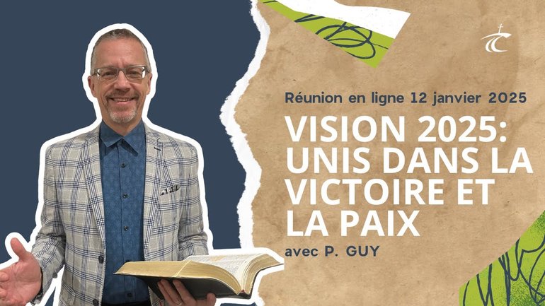 VISION 2025: Unis dans la victoire et la paix - Réunion du CCDM - Dimanche 12 janvier