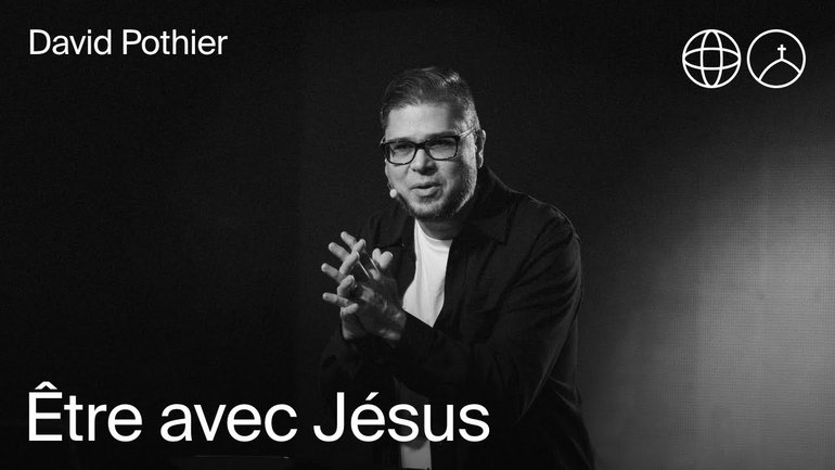 Être avec Jésus | David Pothier