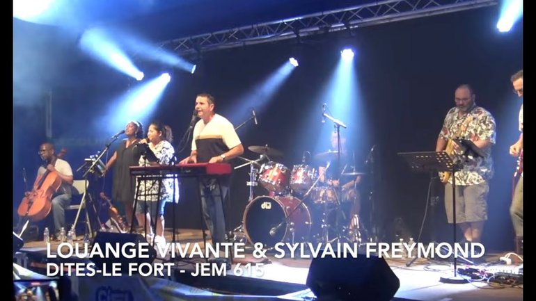 Dites-le Fort, Jem 615: Louange Vivante et Sylvain Freymond