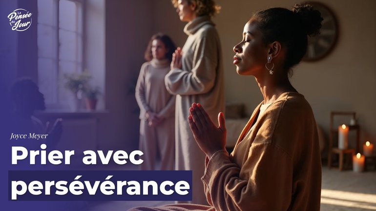 Prier avec persévérance
