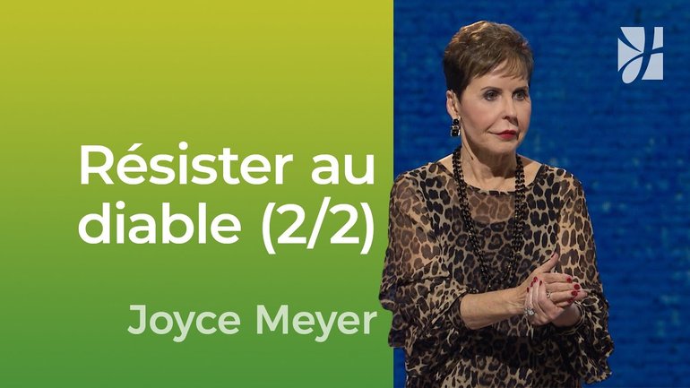 7 clés pour résister au diable (2/2)  - Vivre au quotidien