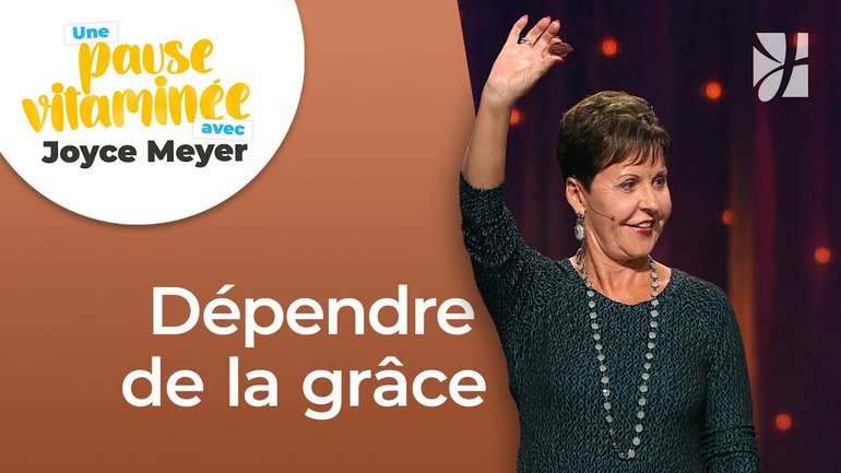 Pause vitaminée avec Joyce - La grâce de Dieu pour notre quotidien -  Fortifié par la foi