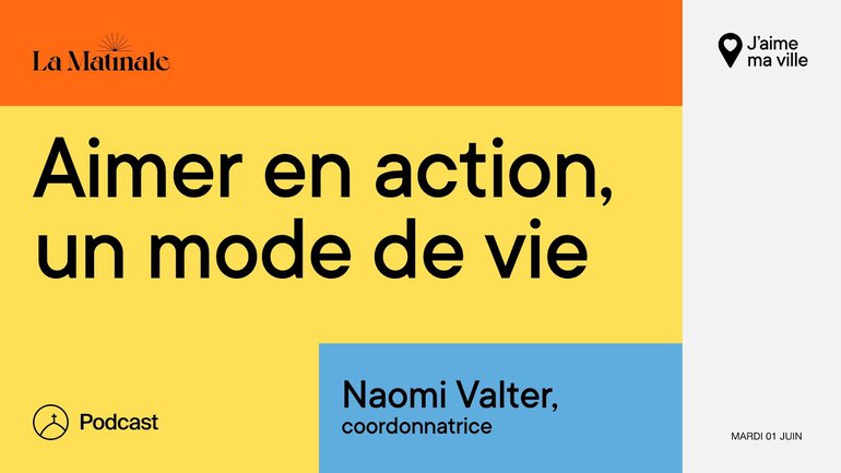 Aimer en action, un mode de vie | Naomi Valter