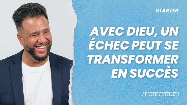 Avec Dieu, un échec peut se transformer en succès