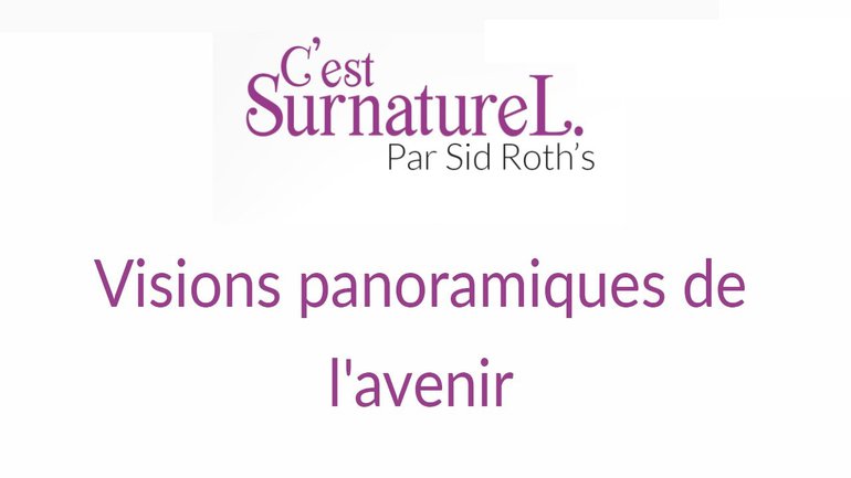 C'est surnaturel - Visions panoramiques de l'avenir - James Maloney