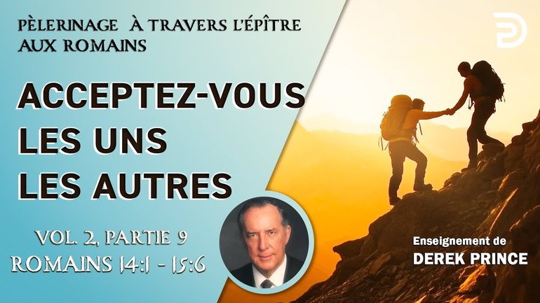 Acceptez-vous les uns les autres
