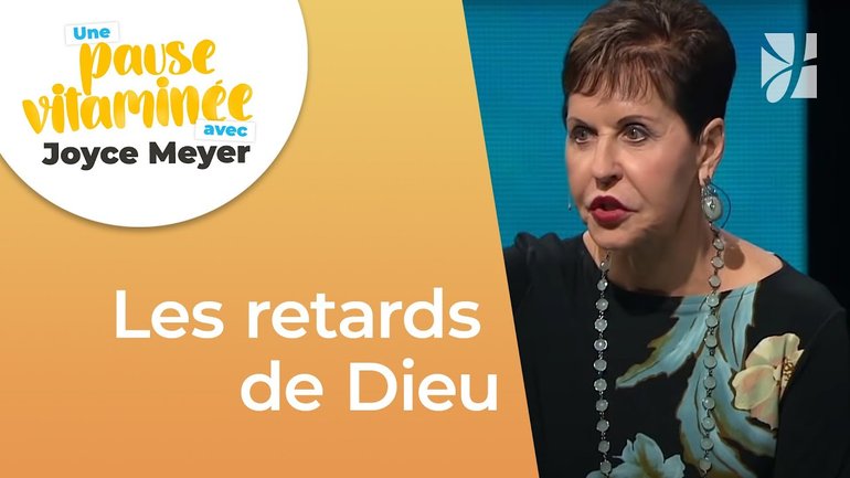 Pause vitaminée avec Joyce - Pourquoi Dieu tarde ? - Gérer mes émotions