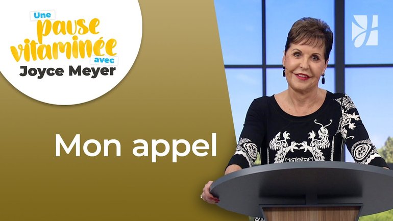 Pause vitaminée avec Joyce - Votre appel est unique - Maîtriser mes pensées