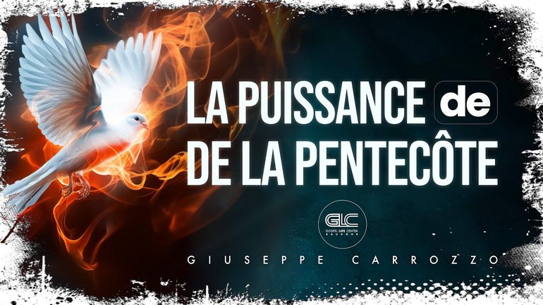 La puissance de la Pentecôte - Giuseppe Carrozzo  19 mai 2024