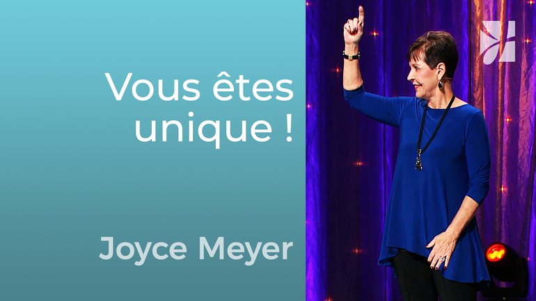 Vous êtes unique et formidable - Joyce Meyer - Grandir avec Dieu