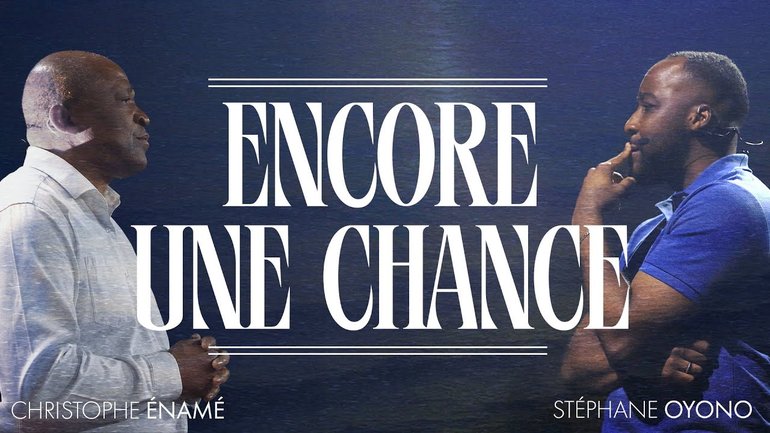 Encore une chance !? - Christophe Enamé et Stéphane Oyono