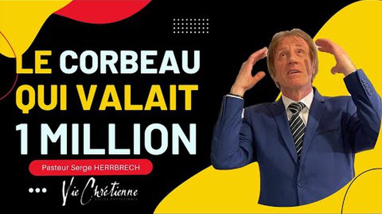 LE CORBEAU QUI VALAIT 1 MILLION  -  Serge Herrbrech