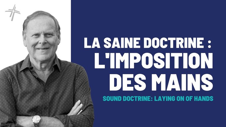 LA SAINE DOCTRINE : L'IMPOSITION DES MAINS | MIKI HARDY | 02/03/2025