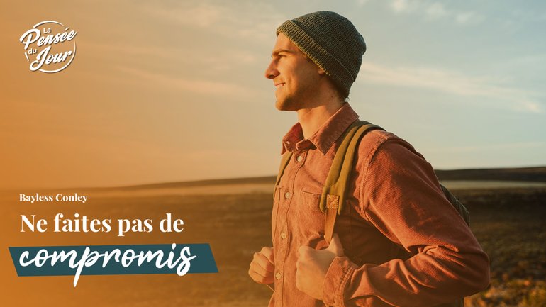 Ne faites pas de compromis