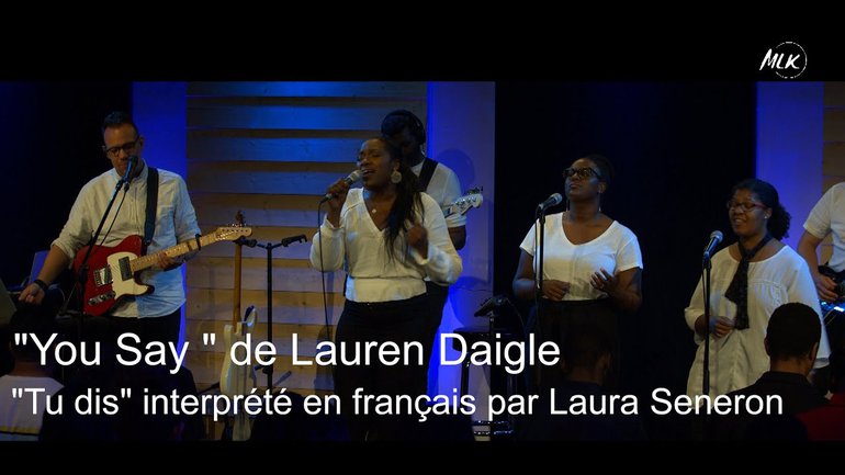 "You Say " de Lauren Daigle "Tu dis" interprété en français par Laura Seneron