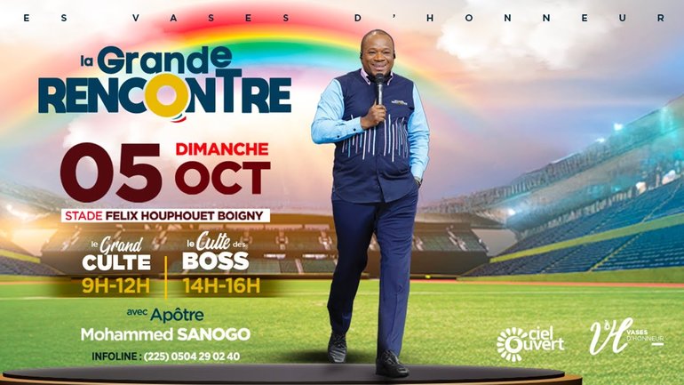 La Grande Rencontre | Stade Félix Houphouet Boigny | Apôtre Mohammed Sanogo