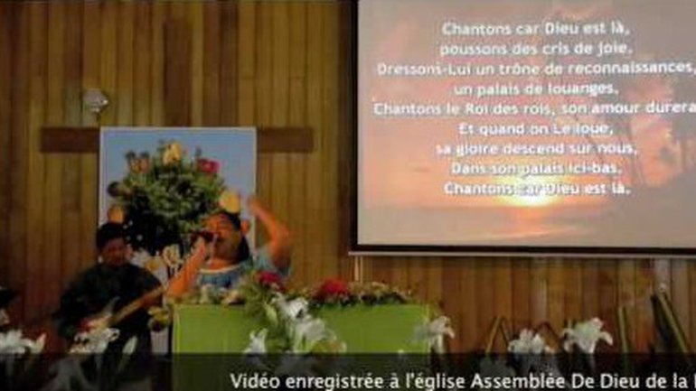 Eglise de la Bonne Nouvelle à Tahiti - Chantons, car Dieu est là