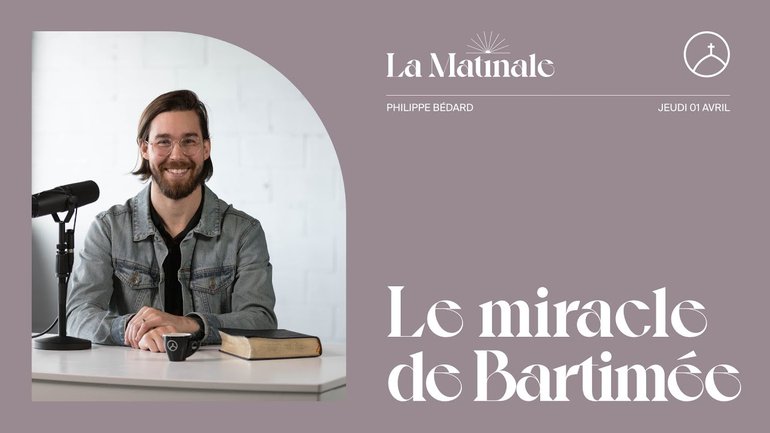 Le miracle de Bartimée | Philippe Bédard