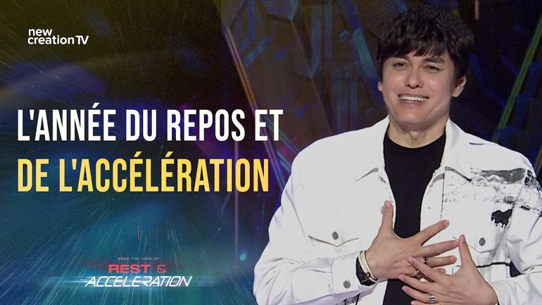 Joseph Prince - L'année du repos et de l'accélération | New Creation TV Français