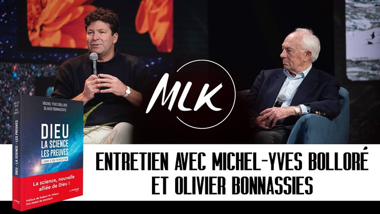 MLK+ / Entretien avec Michel-Yves Bolloré et Olivier Bonnassies