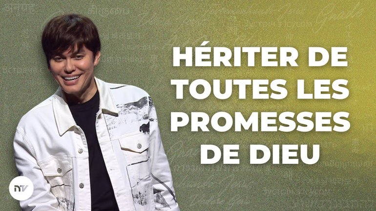 Hériter de toutes les promesses de Dieu | Joseph Prince | New Creation TV Français